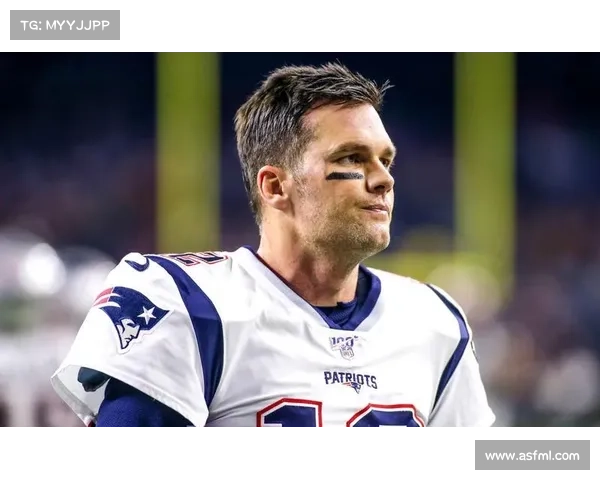 汤姆·布雷迪入选NFL名人堂提名名单 标志着传奇生涯新高峰